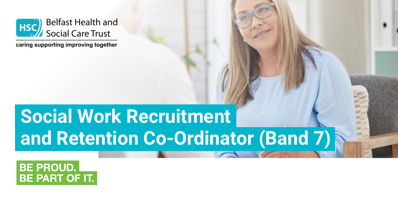 BHSCT-Social Work Recruitment and Retention Co-Ordinator Band 7_Healthdaq Banner.jpg
